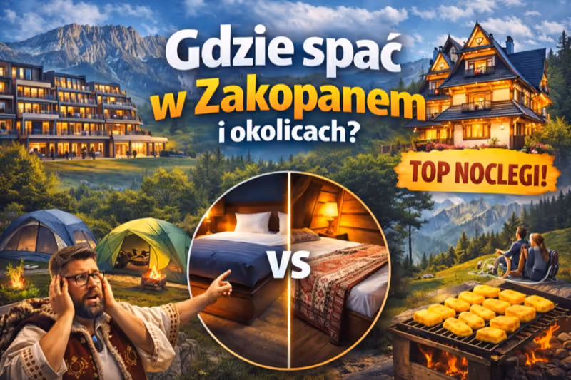 Gdzie spać w Zakopanem i okolicach – hotel, góralska willa i kemping